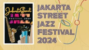 Poster Jakarta Street Jazz Festival 2024