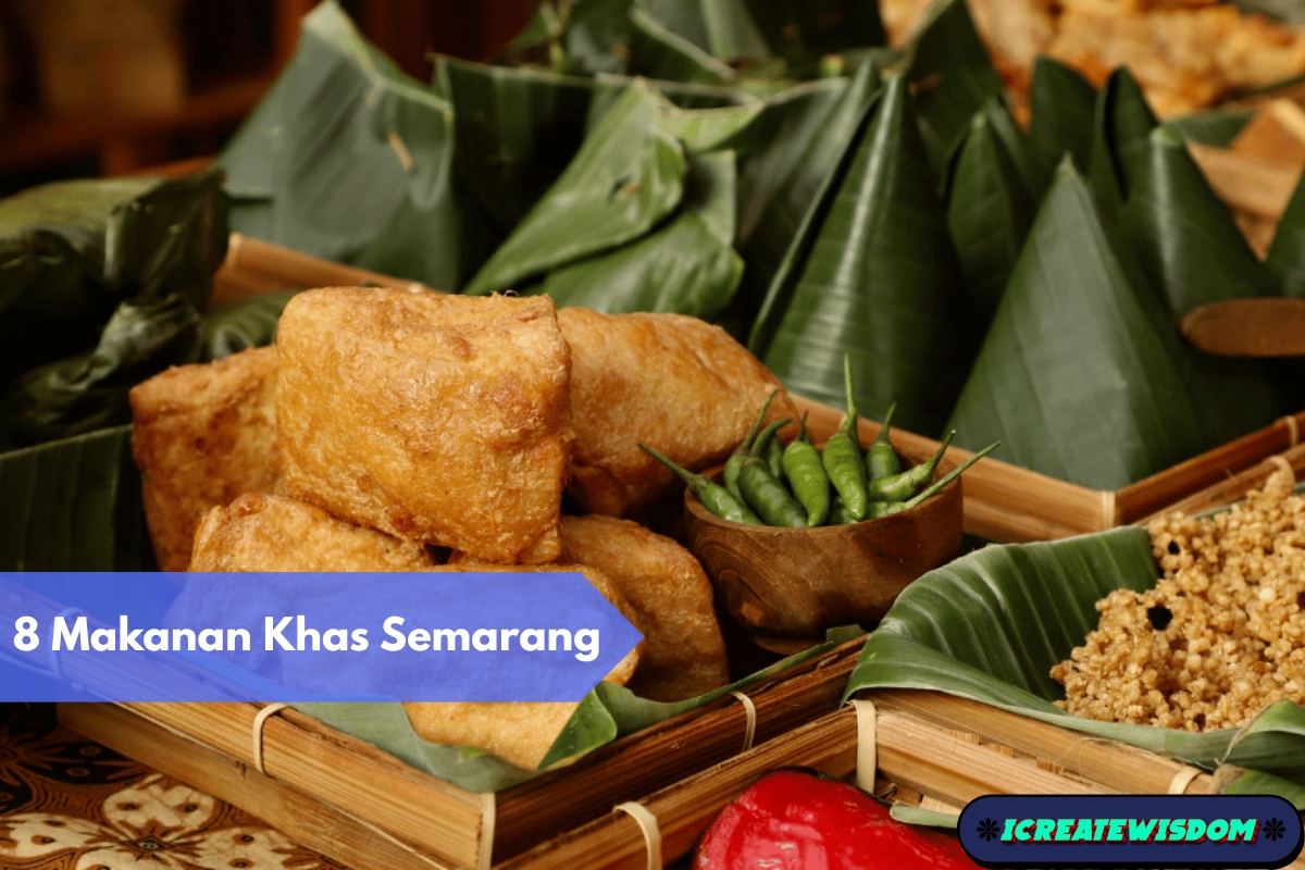 8 Makanan Khas Semarang Paling Enak dan Wajib Dicoba